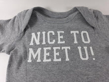 Little DiLascia Baby "Nice to Meet U!" Onesie Grey